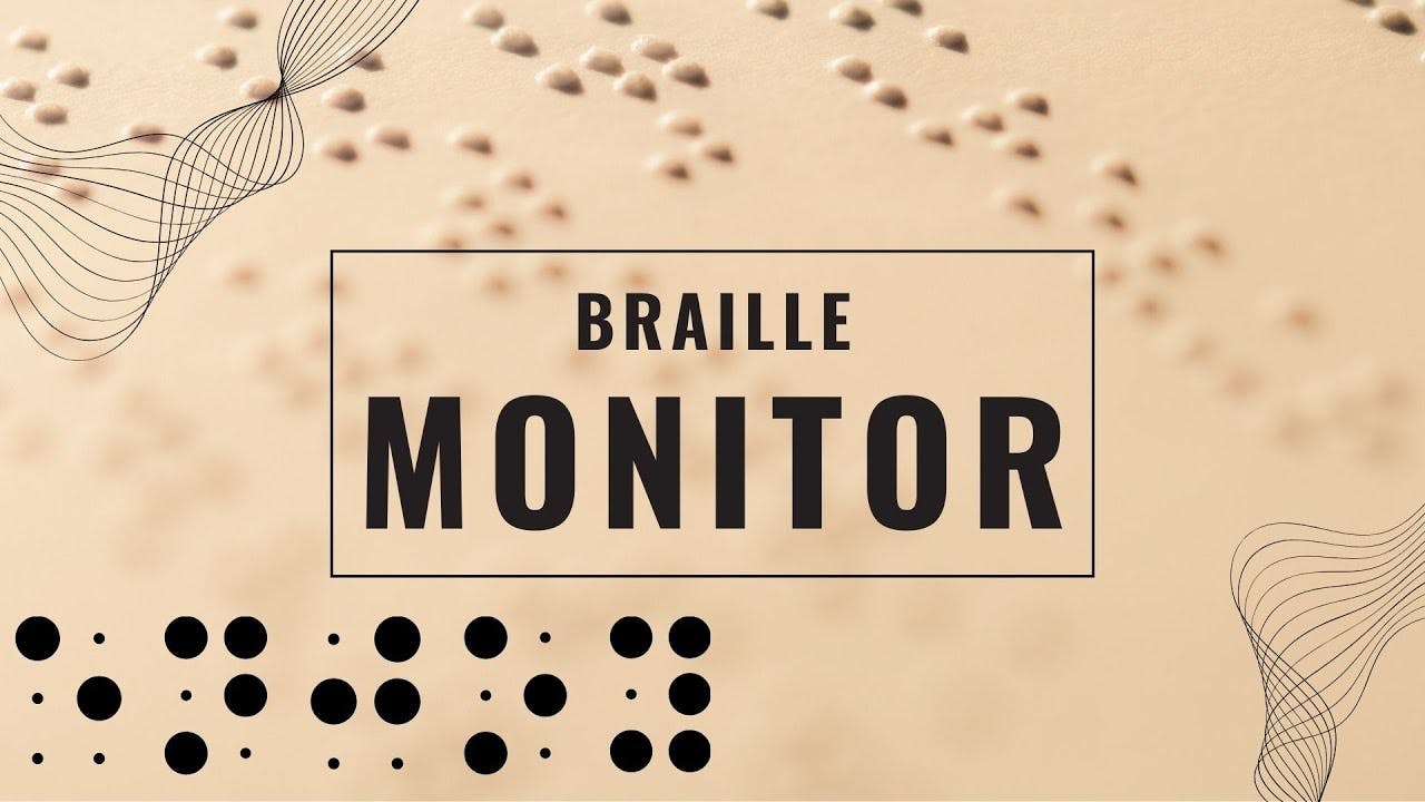 Braille Monitor